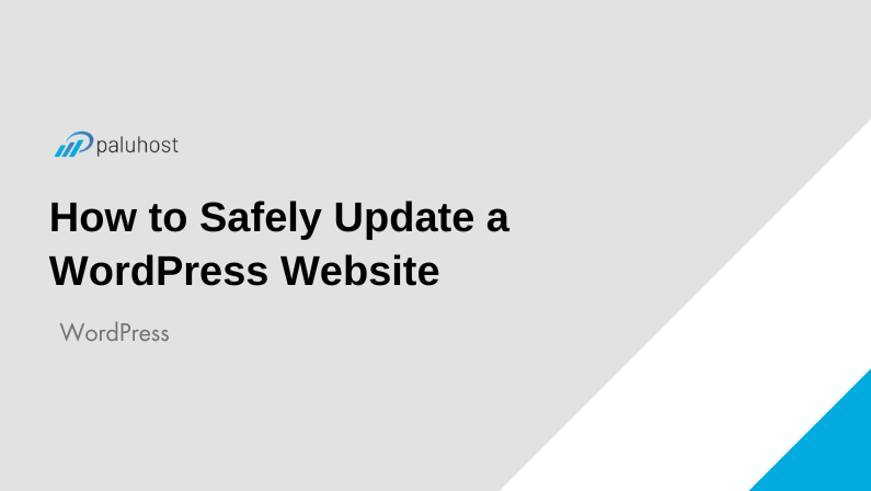 How to Safely Update a WordPress website on a Shared Hosting